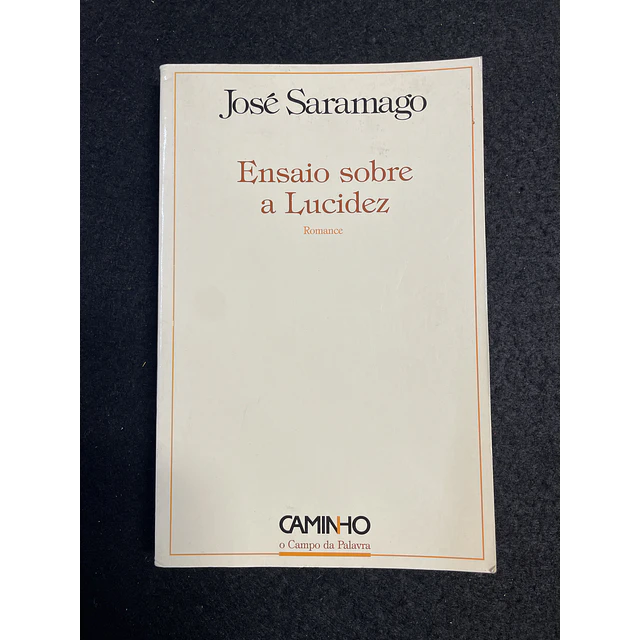 José Saramago - Ensaio sobre a lucidez 