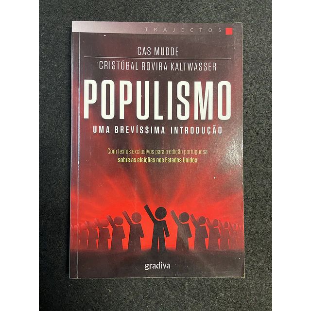 Cas Mudde, Cristóbal Rovira Kaltwasser - Populismo: Uma brevíssima introdução