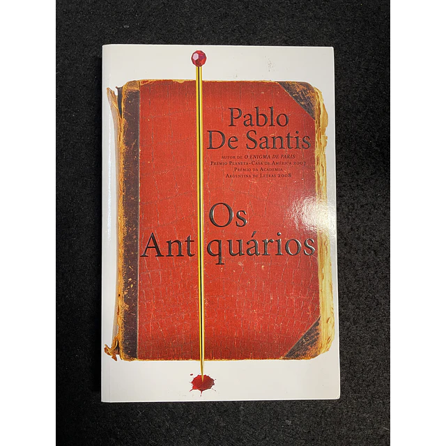 Pablo de Santis - Os antiquários