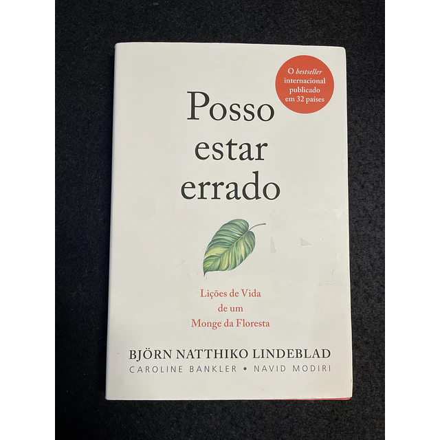 Bjorn Natthiko Lindeblad - Posso estar errado: Lições de vida de um monge da floresta