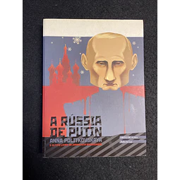 Anna Politkovskaya - A Rússia de Putin