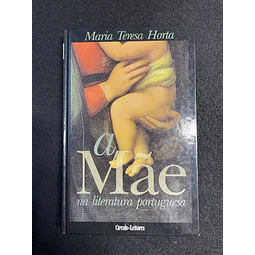 Maria Teresa Horta - A mãe na literatura portuguesa