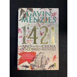 Gavin Menzies - 1421: O ano em que a China descobriu o mundo