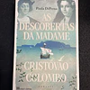 Paula DiPerna - As descobertas da Madame Cristóvão Colombo