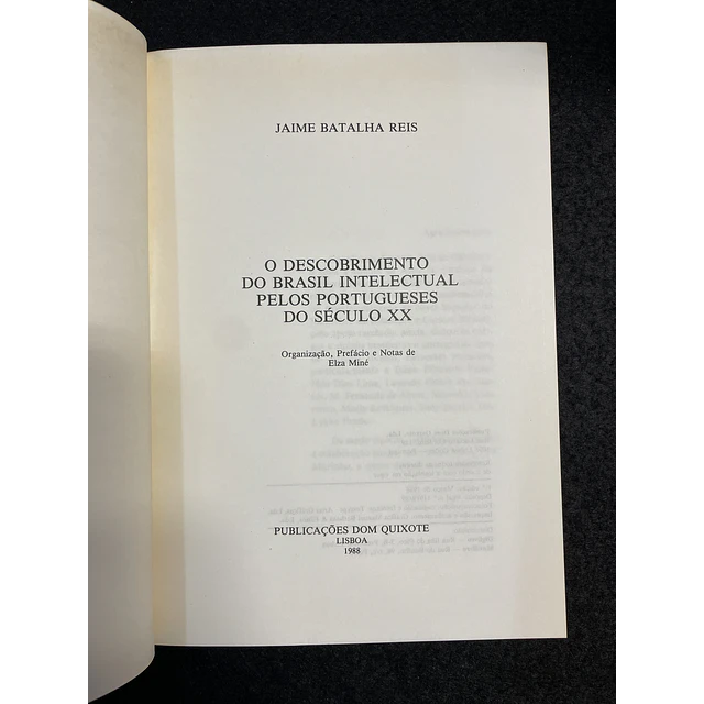 Jaime Batalha Reis - O descobrimento do Brasil intelectual pelos portugueses do século XX