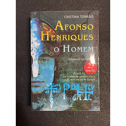 Cristina Torrão - Afonso Henriques: O homem