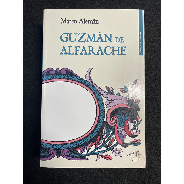 Mateo Alemán - Guzmán de Alfarache