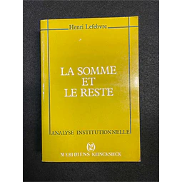 Henri Lefebvre - La somme et le reste