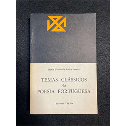 Maria Helena da Rocha Pereira - Temas clássicos na poesia portuguesa