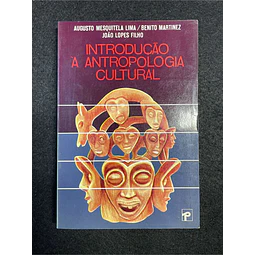 Augusto Lima, Benito Martinez, João Filho - Introdução à antropologia cultural