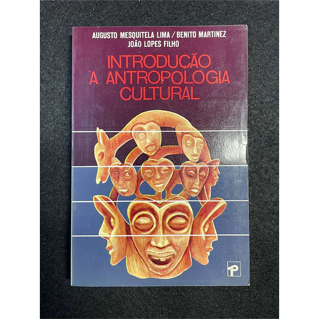 Augusto Lima, Benito Martinez, João Filho - Introdução à antropologia cultural