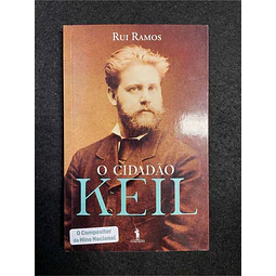 Rui Ramos - O cidadão Keil