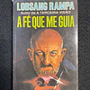Lobsang Rampa - A fé que me guia