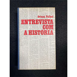 Oriana Fallaci - Entrevista com a história