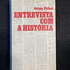 Oriana Fallaci - Entrevista com a história