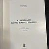 Aida Sousa Dias, Rogério Machado - A cerâmica de Rafael Bordalo Pinheiro