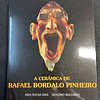 Aida Sousa Dias, Rogério Machado - A cerâmica de Rafael Bordalo Pinheiro