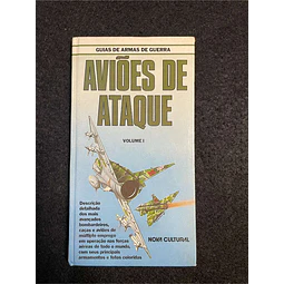 Mike Spick - Guia de armas de guerra: Aviões de ataque. Volume I