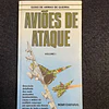 Mike Spick - Guia de armas de guerra: Aviões de ataque. Volume I