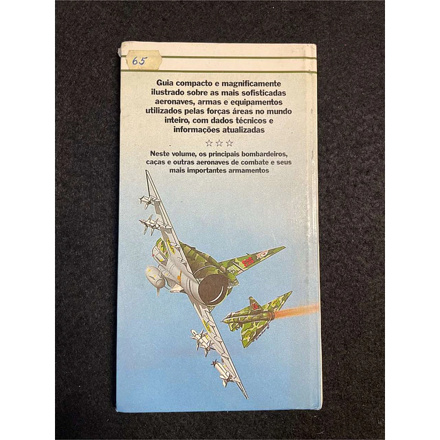 Mike Spick - Guia de armas de guerra: Aviões de ataque. Volume I