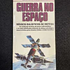 David Hobbs - Guia de armas de guerra: Guerra no espaço, mísseis balísticos de defesa
