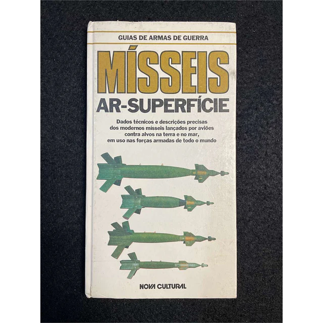 Bill Gunston - Guia de armas de guerra: Ar-superfície