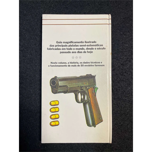 Major Frederick Myatt - Guia de armas de guerra: Pistolas semi-automáticas