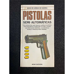 Major Frederick Myatt - Guia de armas de guerra: Pistolas semi-automáticas