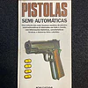 Major Frederick Myatt - Guia de armas de guerra: Pistolas semi-automáticas