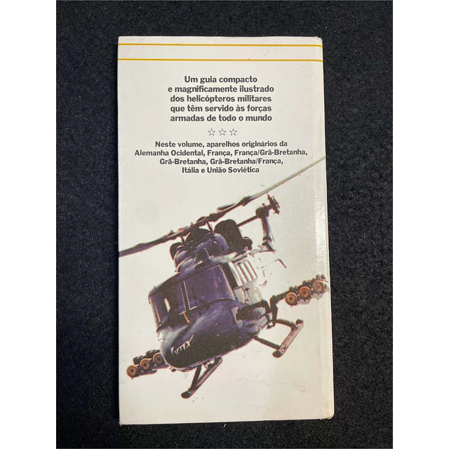 Bill Gunston - Guia de armas de guerra: Helicópteros militares