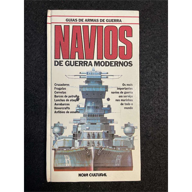 Hugh Lyon - Guia de armas de guerra: Navios de guerra modernos