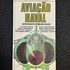 Bill Gunston - Guia de armas de guerra: Aviação naval, aeronaves embarcadas