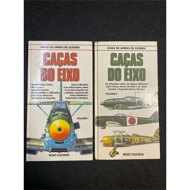 Bill Gunston - Guia de armas de guerra: Caças do eixo. 2 Volumes