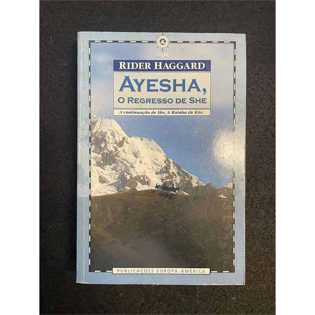 Rider Haggard - Ayesha, o regresso de She