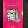 Fernando Assis Pacheco - Retratos falados