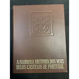 Damião Peres - A Gloriosa História dos mais belos castelos de Portugal