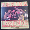 Angus G. Garber III - Boxing Legends: Greatest Boxers, Toughest Fights, Classic Rivalries 