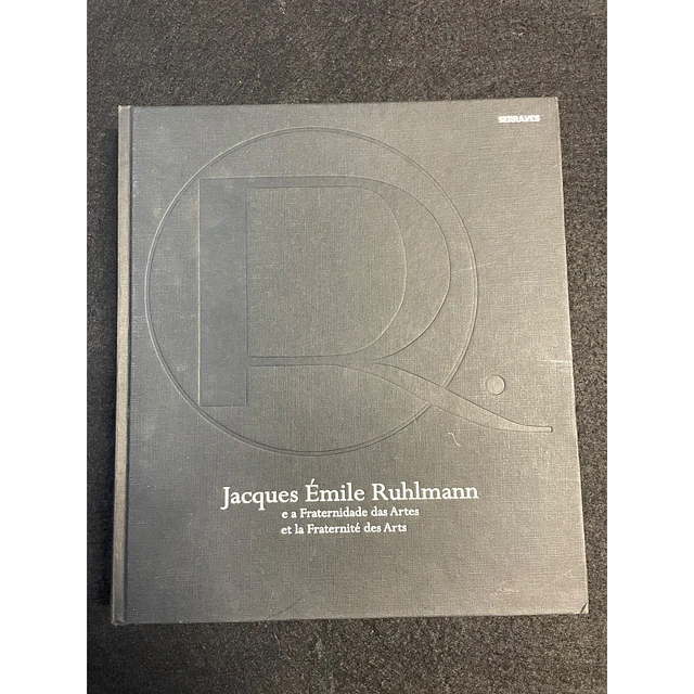 Jacques-Émile Ruhlmann - Jacques-Émile Ruhlmann e a Fraternidade das Artes et la Fraternité des Arts