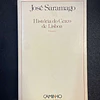 José Saramago - História do cerco de Lisboa