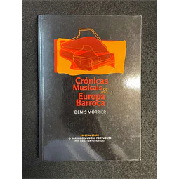 Denis Morrier - Crónicas musicais de uma Europa barroca