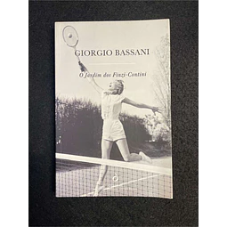 Giorgio Bassani - O jardim dos Finzi-Contini