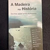 Vários autores - A madeira na história: Escritos sobre a pré-autonomia