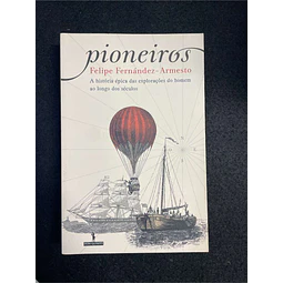 Felipe Fernández-Armesto - Pioneiros