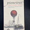 Felipe Fernández-Armesto - Pioneiros