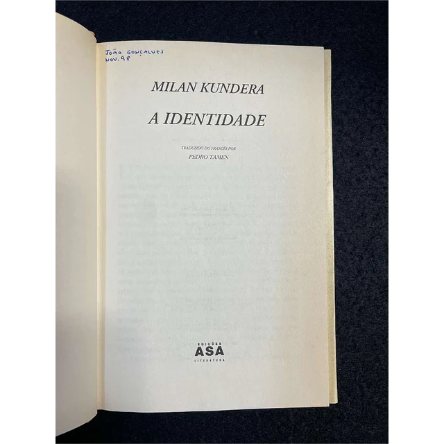 Milan Kundera - A identidade