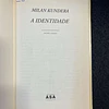 Milan Kundera - A identidade