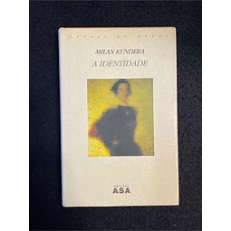 Milan Kundera - A identidade