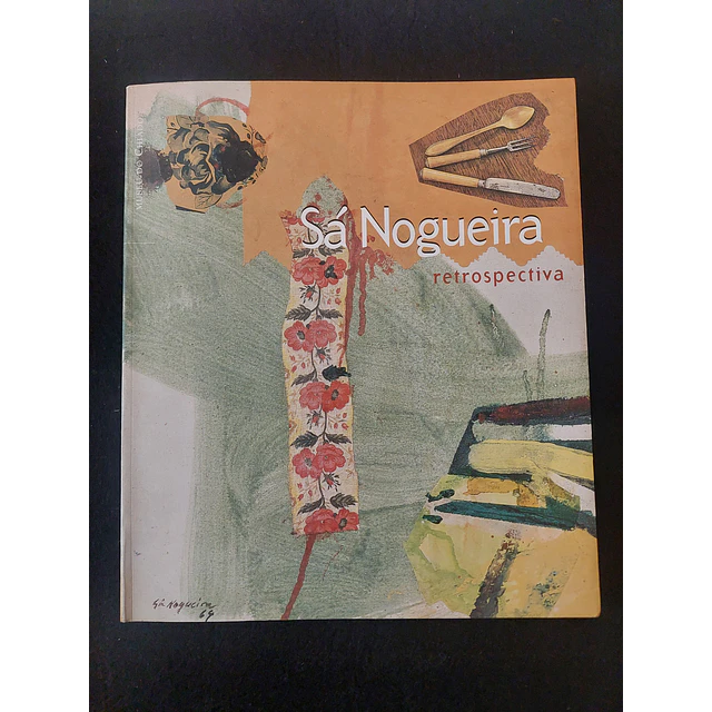Sá Nogueira: Retrospectiva