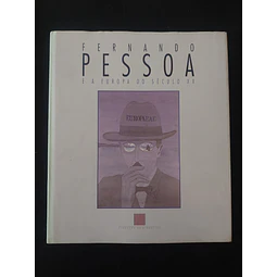 Fernando Pessoa e a Europa do Século XX