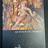 ICEP - Autour du Porto